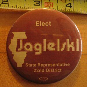 Elect Jagielski State Representative 22nd District Pinback Button